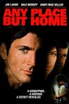 Any Place But Home (1997) - Rob Hedden Any.Place.But.Home.1997