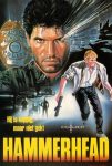 Hammerhead (1987) - Enzo G. Castellari Hammerhead (1987) - Enzo G. Castellari