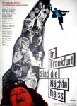 In Frankfurt sind die Nachte heiss