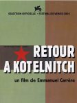 Retour à Kotelnitch (2003) - Emmanuel Carrère Retour à Kotelnitch (2003) - Emmanuel Carrère