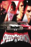 Speed Demon (2003) - David DeCoteau Speed Demon (2003) - David DeCoteau