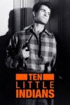 Ten Little Indians (1959) - Paul Bogart Ten Little Indians (1959) - Paul Bogart