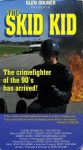 The Skid Kid (1991) - Glen Gruner The Skid Kid (1991) - Glen Gruner