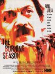 The Burning Season (1994) - John Frankenheimer The Burning Season (1994) - John Frankenheimer