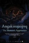The Shaman's Apprentice (2021) - Zacharias Kunuk The Shaman's Apprentice (2021) - Zacharias Kunuk