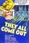 They All Come Out (1939) - Jacques Tourneur They All Come Out (1939) - Jacques Tourneur