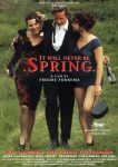 It Will Never Be Spring (1994) - Frouke Fokkema