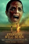 Y todos arderán (2021) Everyone Will Burn Y todos arderán (2021) Everyone Will Burn