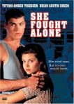 She Fought Alone (1995) She Fought Alone (1995)